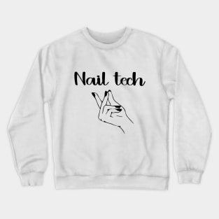 Nail tech  Gift for Women's  spring nails Crewneck Sweatshirt